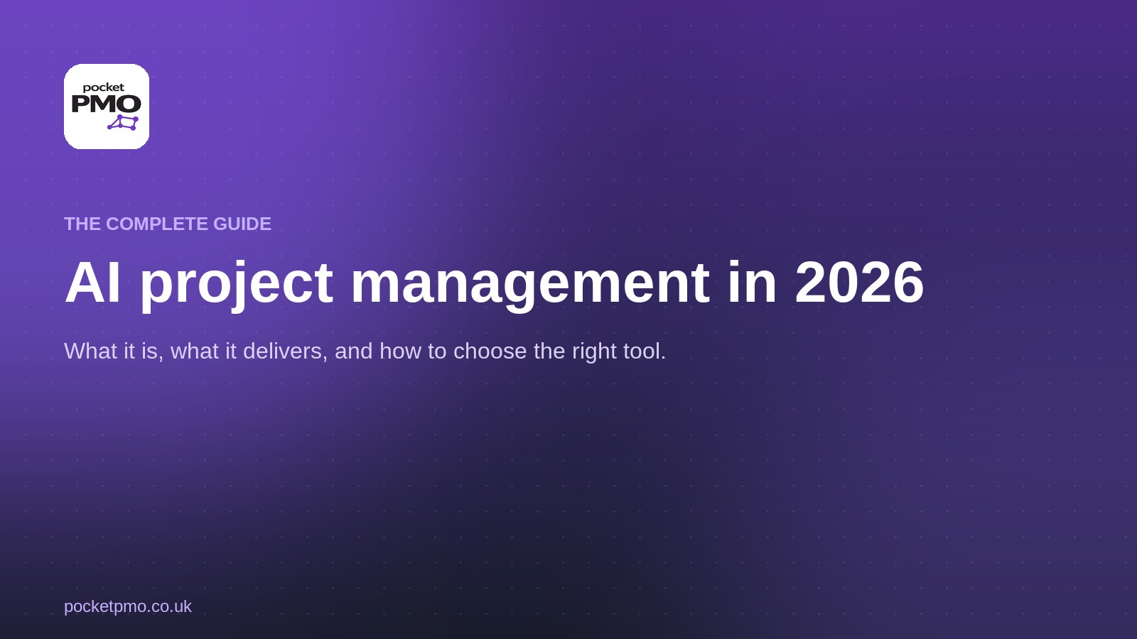AI project management: the 2026 guide for PMs and PMOs